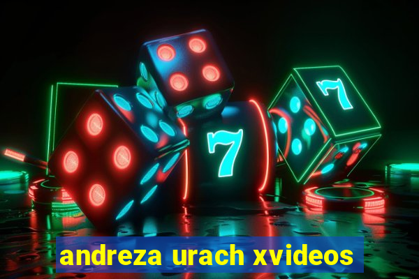 andreza urach xvideos